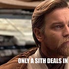 Only a Sith Deals in Absolutes