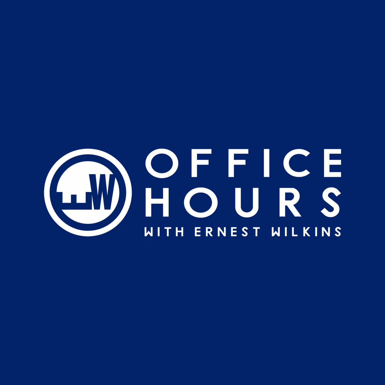Office Hours with Ernest Wilkins