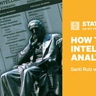 How to Be a Good Intelligence Analyst
