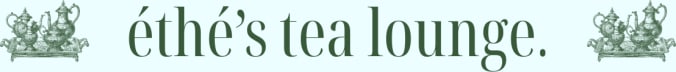 éthé's tea lounge.