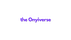the Onyiverse