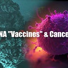17 Mechanisms Linking mRNA Shots to Cancer, Backed by Over 100 Studies