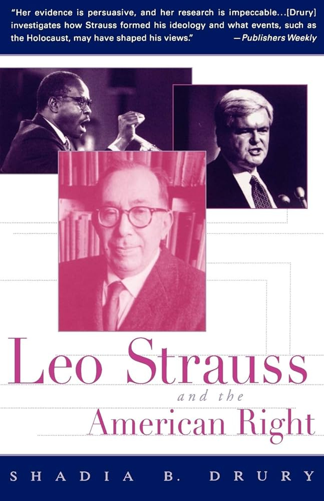 Leo Strauss and the American Right: Drury, Shadia B.: 9780312217839:  Amazon.com: Books