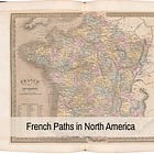 French Paths in North America