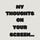 MY THOUGHTS ON YOUR SCREEN