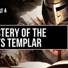 Saturn’s Bankers 4: The Mystery of the Knights Templar