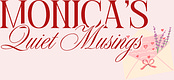 monica's quiet musings