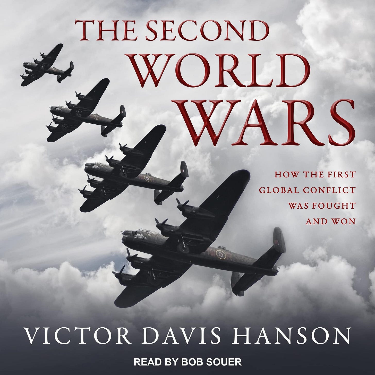 The Second World Wars: How the First Global Conflict Was Fought and Won:  Victor Davis Hanson: 9798212148887: Amazon.com: Books