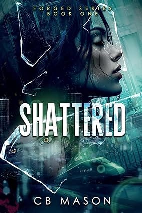 Shattered (Forged Series)