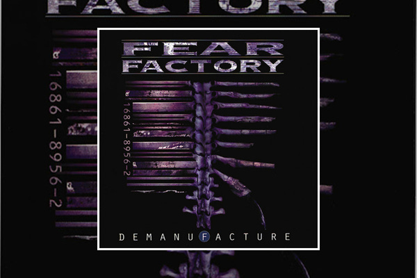 Fear Factory : Demanufacture (1995)