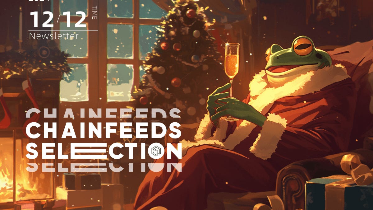 投研早报丨Delphi Digital：年度加密市场回顾与前瞻/ 谷歌Willow 会摧毁比特币网络吗？/ Coinbase 2024 年上线Memecoin  一览：有何规律及效应？