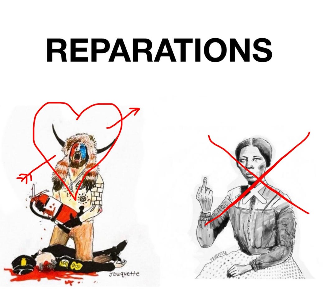 Illustration with "REPARATIONS" at the top. On left in a heart is the guy in a headdress who stormed the Capitol. On the right with an X is a Black woman in 19th century clothing giving the finger.