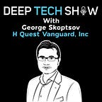 Deep Tech Show