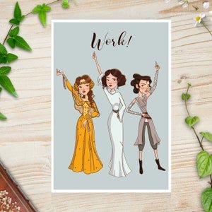 Work! | Star Wars Art Print | 8x10 | 13x19 | 5x7 | Schuyler sisters Hamilton | Princess Leia, Rey, Padme | Digital Art