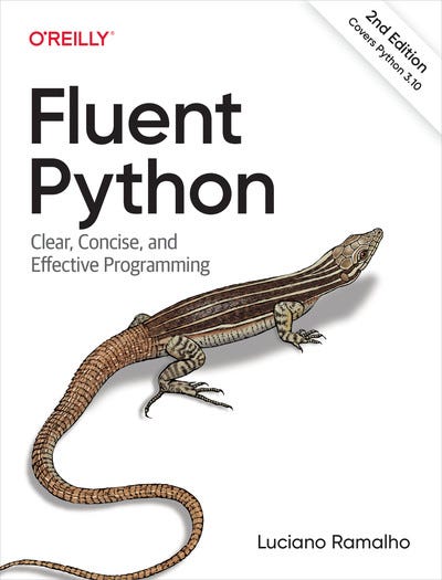 Fluent Python, 2nd Edition Fluent Python, 2nd Edition