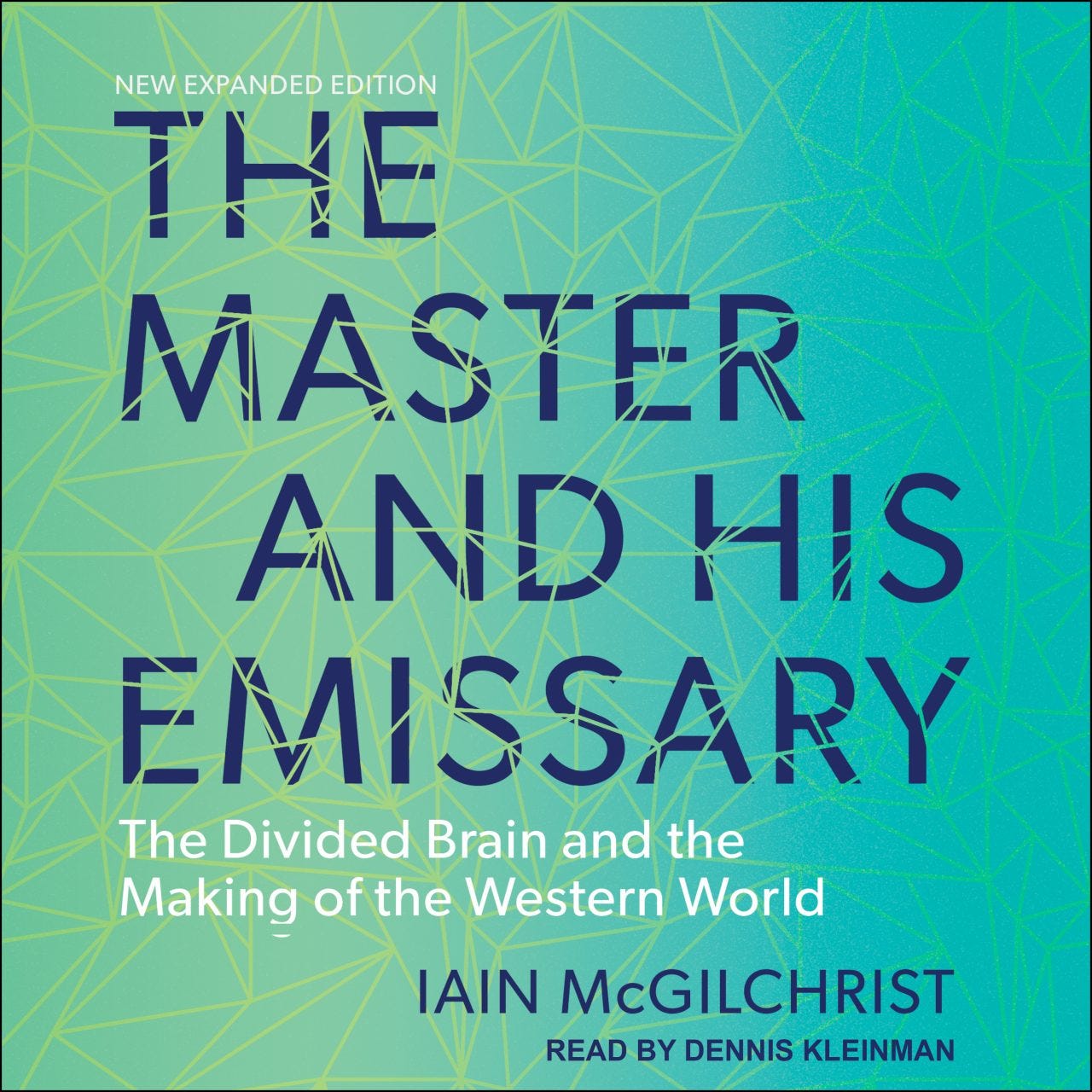 Master and his Emissary - Iain McGilchrist