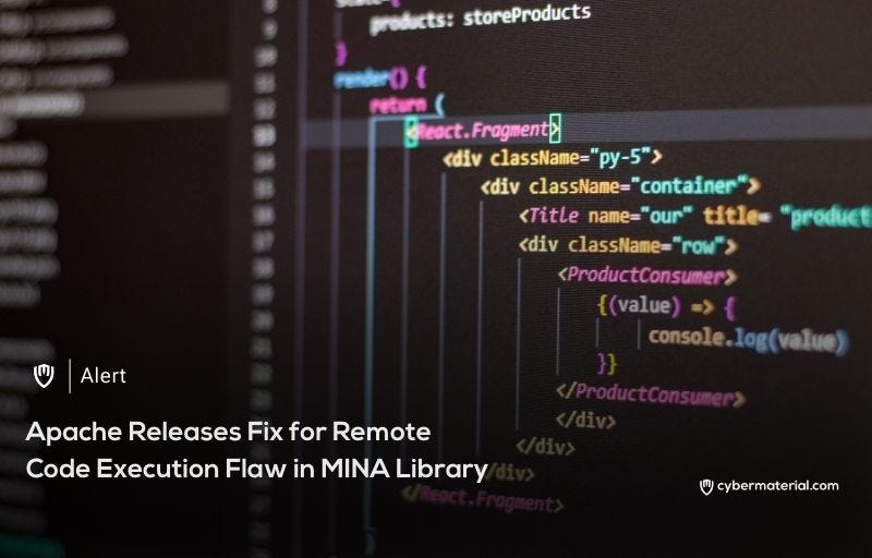 Apache Fixes RCE Flaw in MINA Library - CyberMaterial
