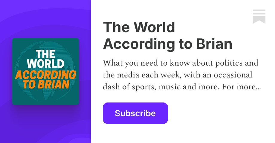 The World According to Brian | Substack