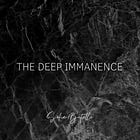 Deep Immanence Prayer