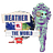 Heather versus the World