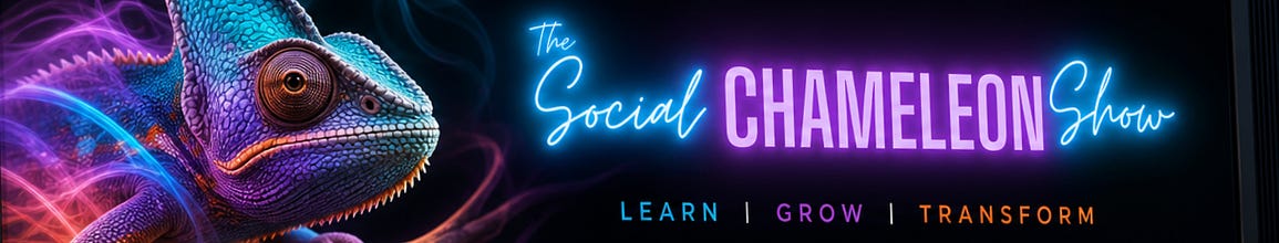 The Social Chameleon Show