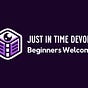 Just In Time DevOps