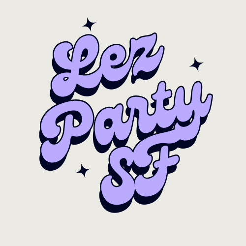 Artwork for Lez Party SF’s Substack