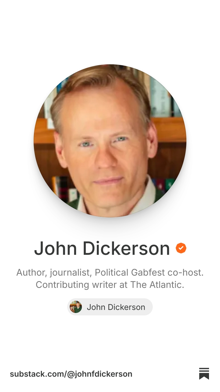 John Dickerson | Substack