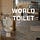 WORLD TOILET