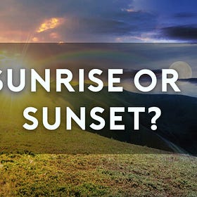THE SABBATH #4: Does the Day Begin at Sunrise or Sunset?