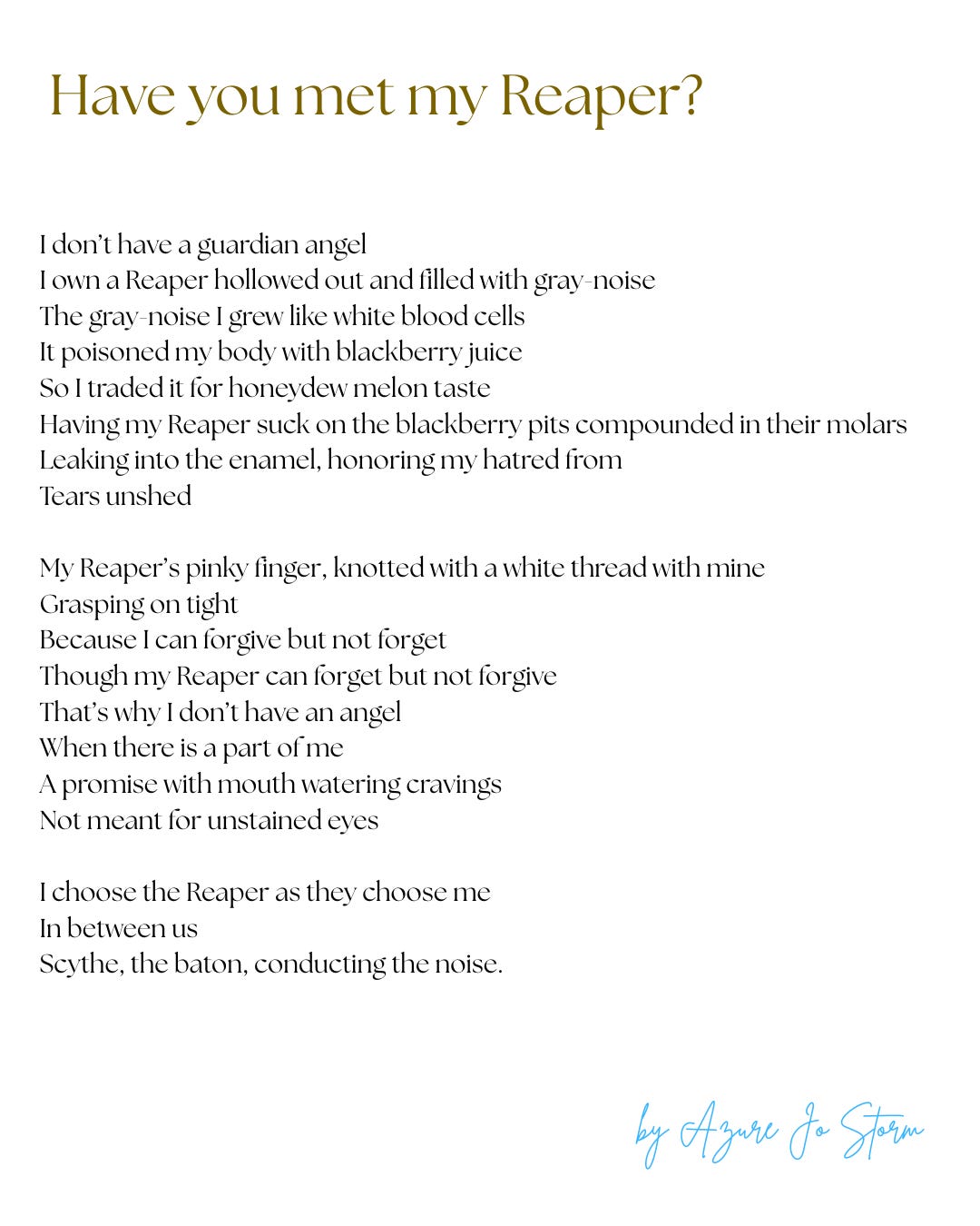 Have you met my Reaper?: a poem - by Azure Jo Storm