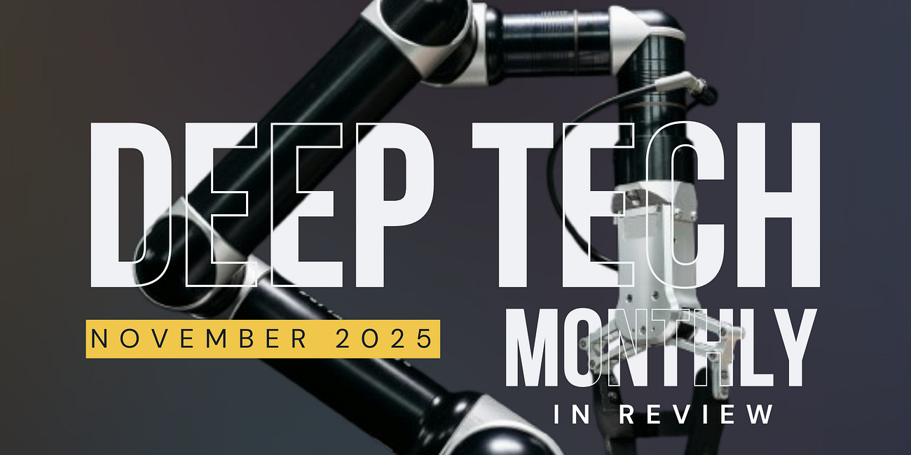 Deep Tech Monthly in Review - November 2025