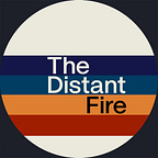 The Distant Fire