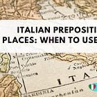 Italian Prepositions: 'a' vs 'in'