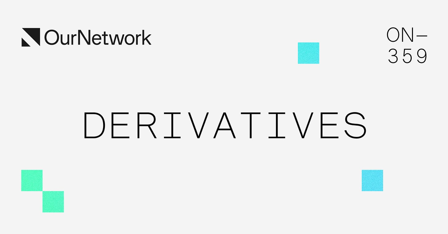 ON–359: Derivatives Part 1 📊