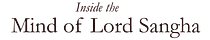 The Mind of Lord Sangha