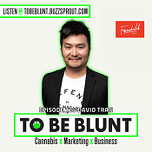 To Be Blunt