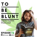 To Be Blunt