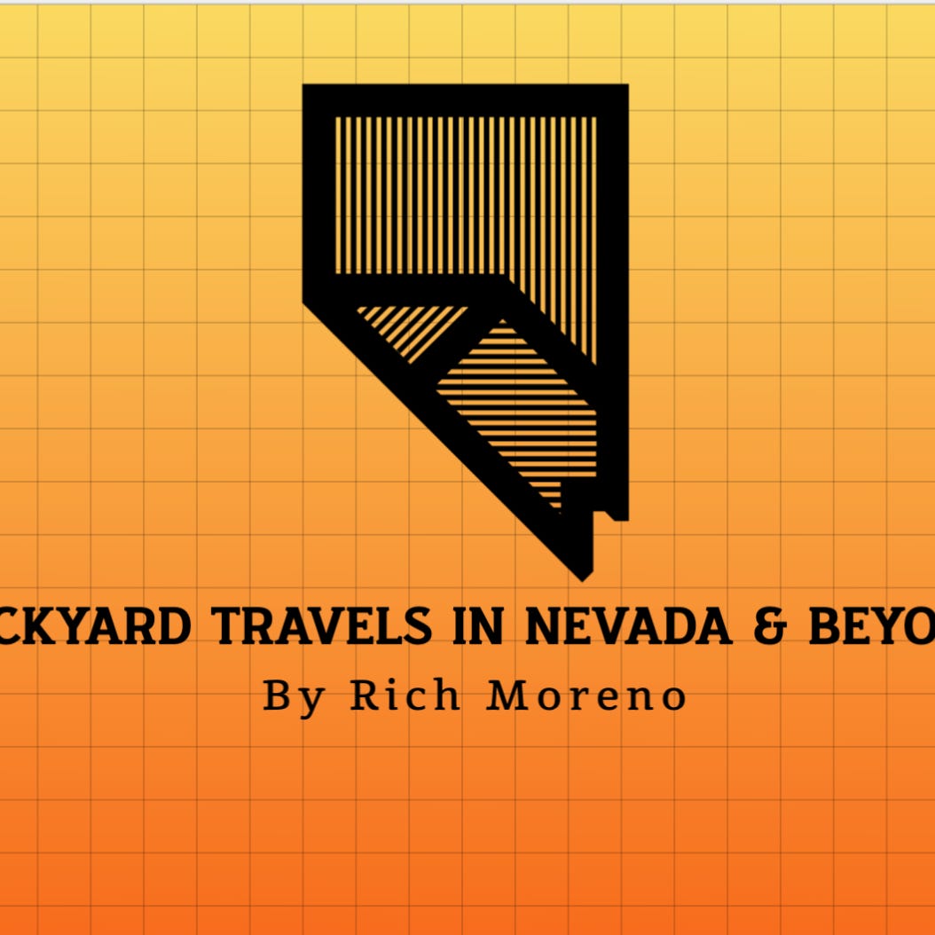 Backyard Travels in Nevada & Beyond