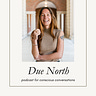 Due North with Natalli Amato