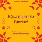 La versada, zine production, and an invitation to share stories with us!