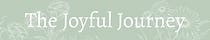 The Joyful Journey