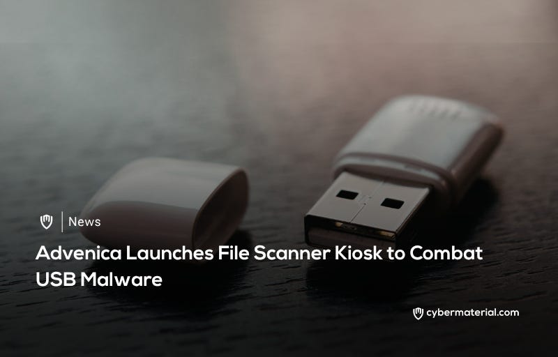 Advenica Introduces File Scanner Kiosk to Combat USB Malware