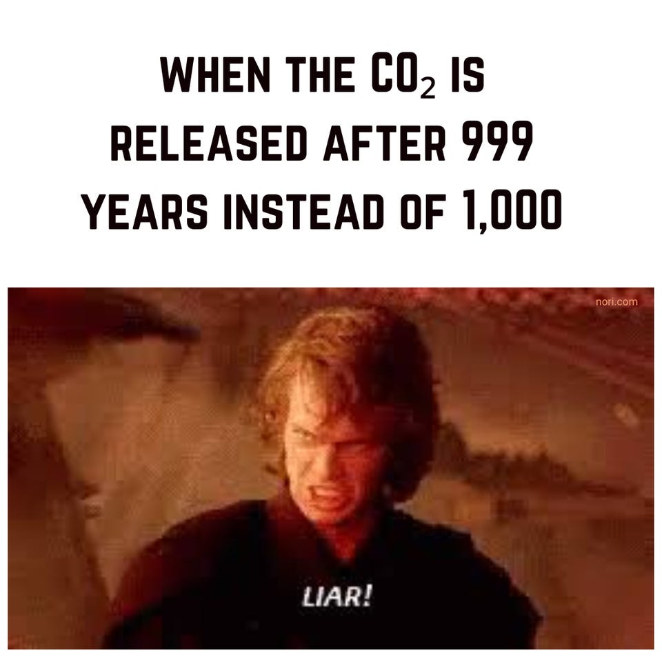 "When the CO2 is released after 999 years instead of 1,000" above a still of Anakin Skywalker shouting "Liar!"