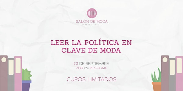 Leer la política en clave moda