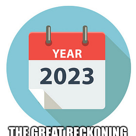 The Great Reckoning 2023