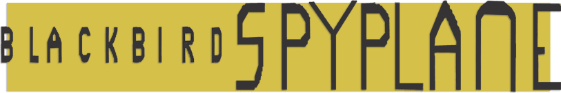 Blackbird Spyplane | Unbeatable Recon | Style•Culture•Travel