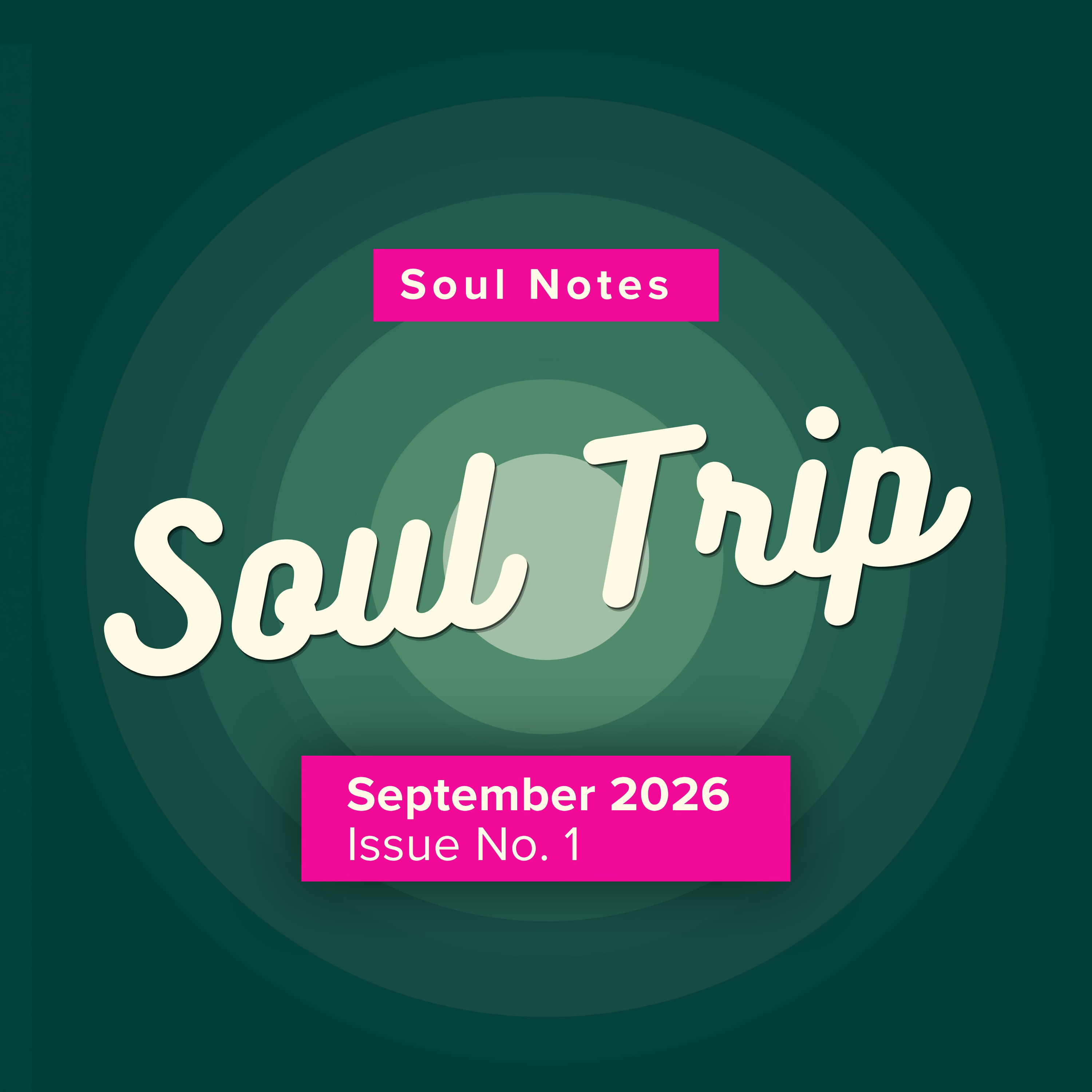 Soul Notes: September 2026