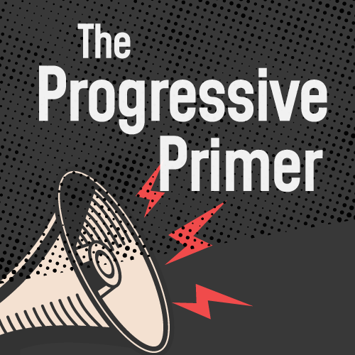 The Progressive Primer