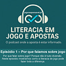 LITERACIA EM JOGO E APOSTAS